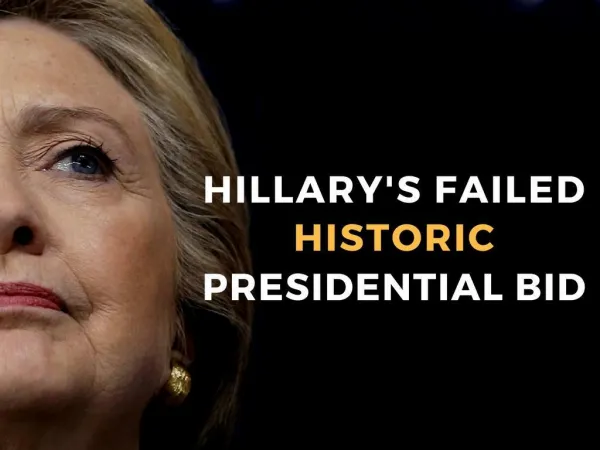Hillary's failed historic presidential bid