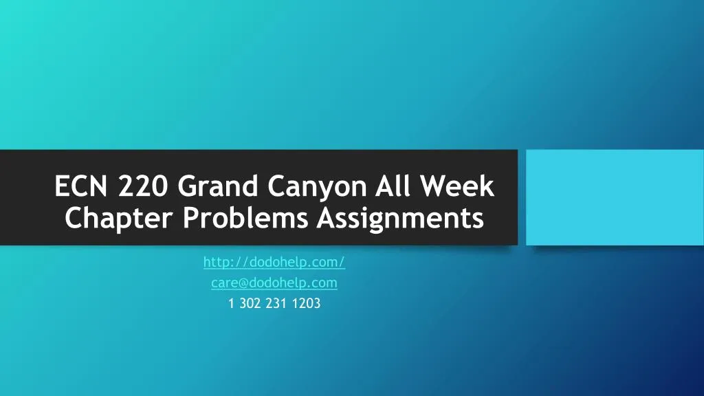 ecn 220 grand canyon all week chapter problems assignments