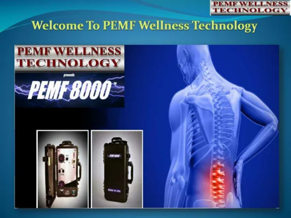 Benifit of Pulsed Electromagnetic Field Therapy