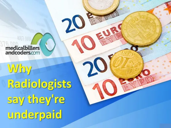 Why Radiologists say they're underpaid