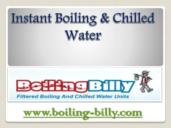 Instant Filtered Water - www.boiling-billy.com