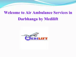 Presentation for air ambulance services in Darbhanga and Gaya