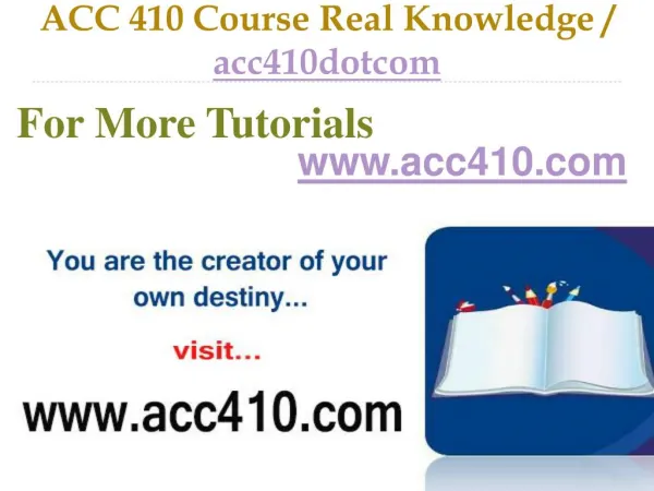 ACC 410 Course Real Tradition,Real Success / acc410dotcom