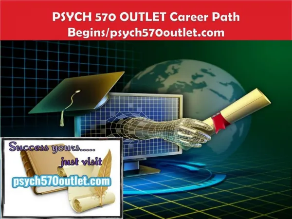 PSYCH 570 OUTLET Career Path Begins/psych570outlet.com