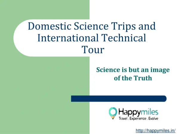 Domestic Science Trips and International Technical Tour