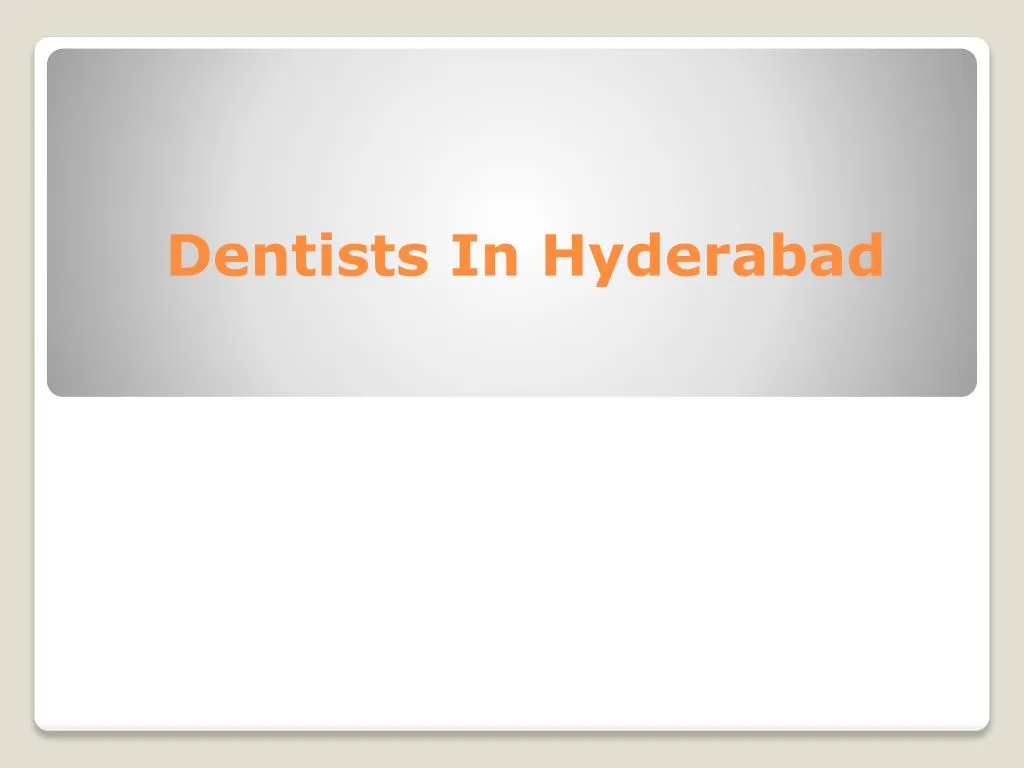 dentists in hyderabad