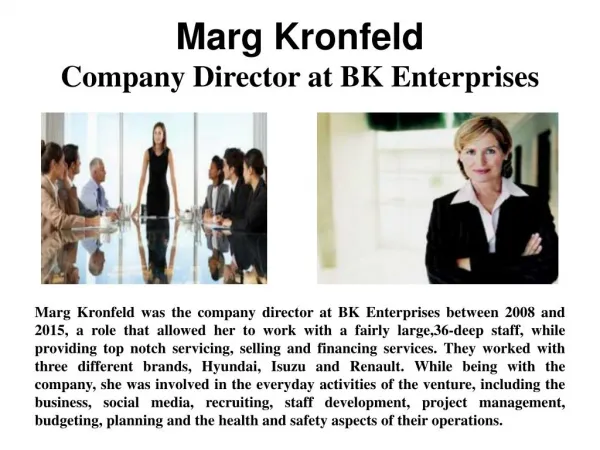 Marg Kronfeld - Company Director At BK Enterprises