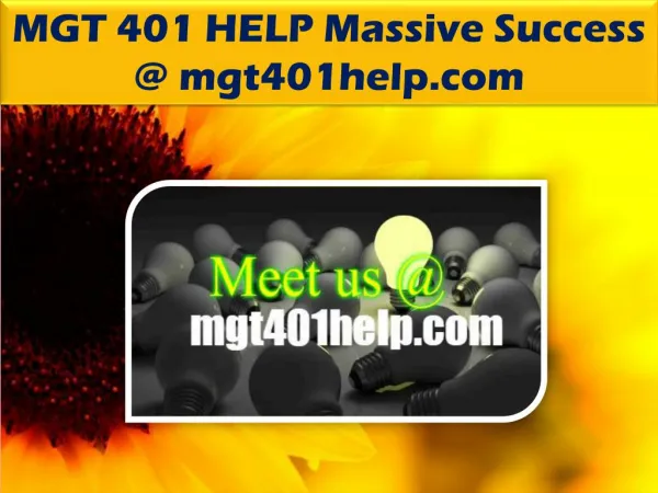 MGT 401 HELP Massive Success /mgt401help.com