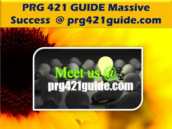 PRG 421 GUIDE Massive Success /prg421guide.com