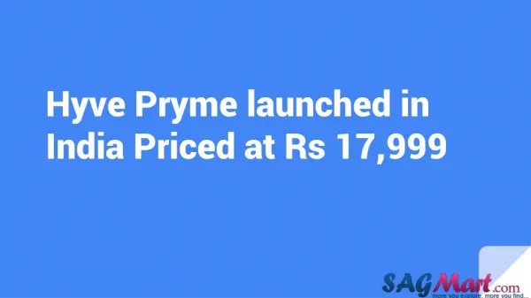 Hyve Pryme Unveiled in India Priced at Rs 17,999