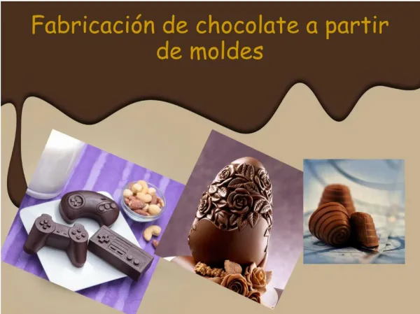 Fabricación de chocolate a partir de moldes