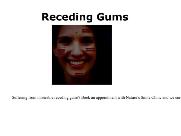 Treatments for receding gums