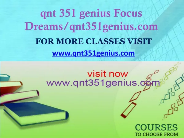 qnt 351 genius Focus Dreams/qnt351genius.com