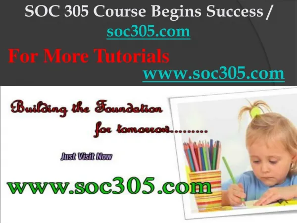 SOC 305 Course Begins Success / soc305dotcom