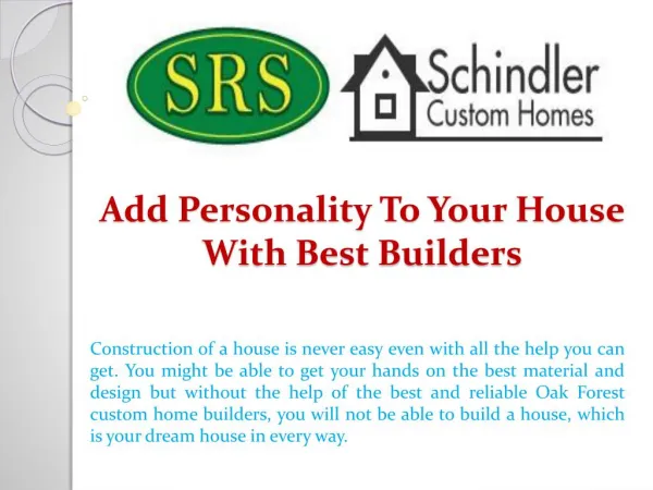 Add Personality To Your House With Best Builders