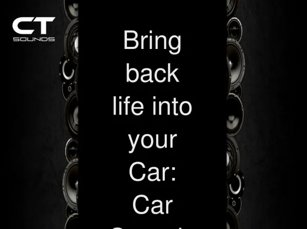 Bring back life into your Car: Car Sounds