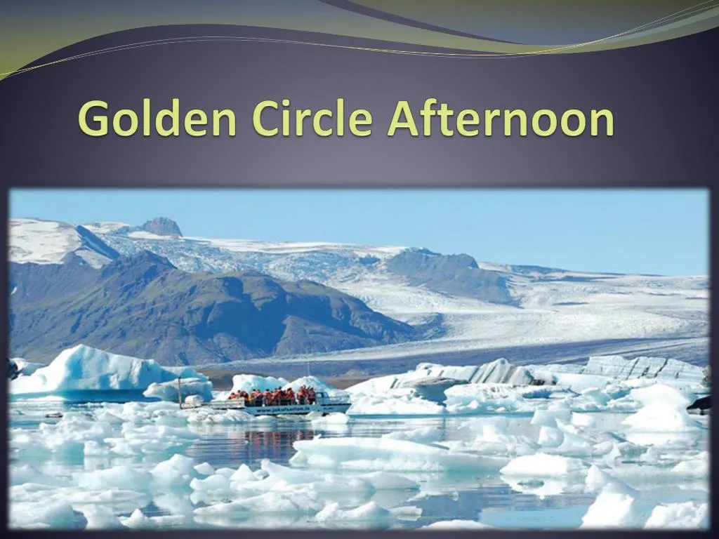 golden circle afternoon