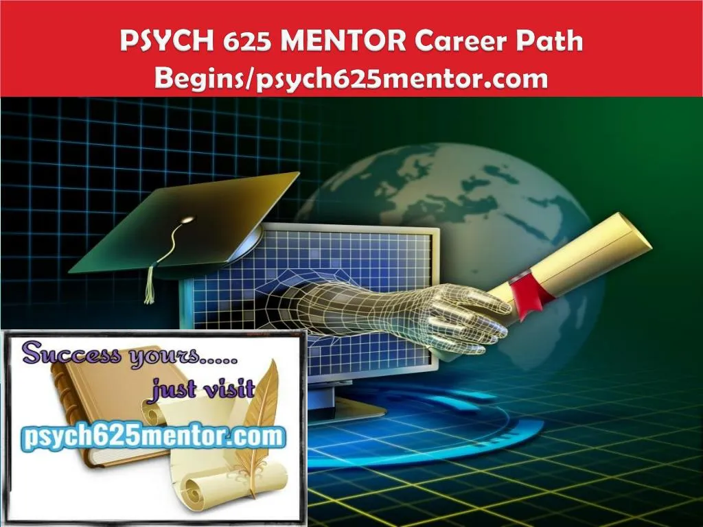 psych 625 mentor career path begins psych625mentor com
