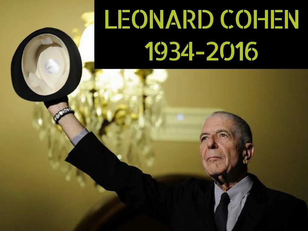 leonard cohen 1934 2016