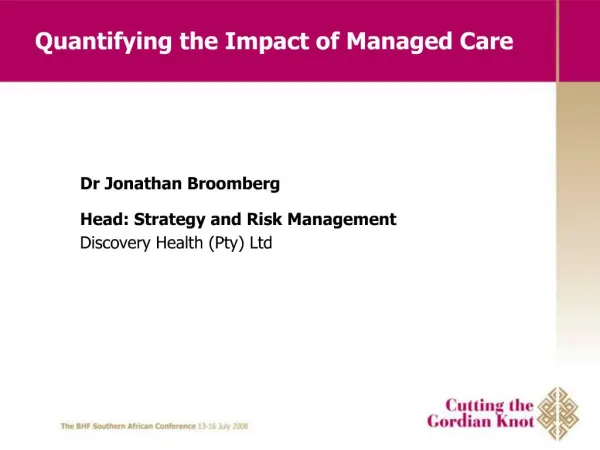 Quantifying the Impact of Managed Care