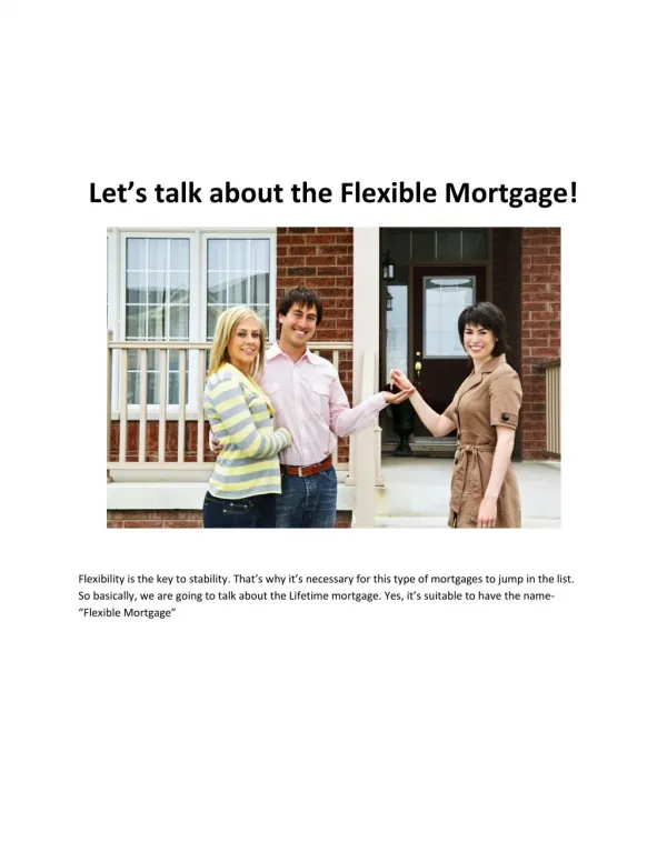 Let’s talk about the Flexible Mortgage!