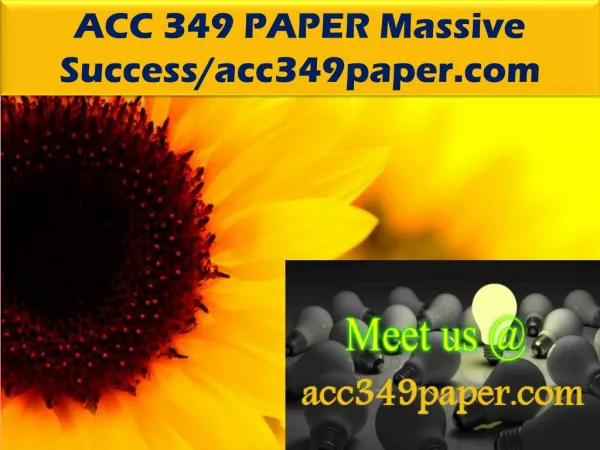 ACC 349 PAPER Massive Success/acc349paper.com