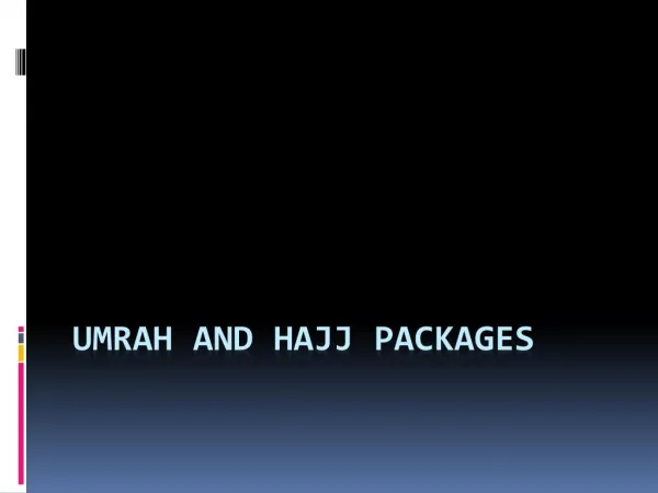 Umrah and Hajj Package