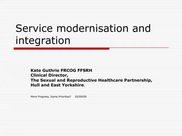 Service modernisation and integration