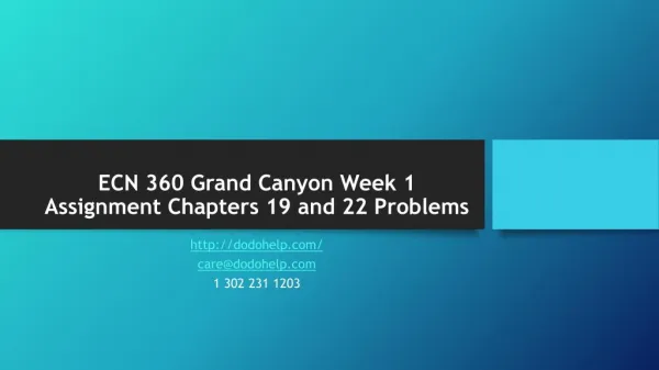 ECN 360 Grand Canyon Week 1 Assignment Chapters 19 and 22 Problems