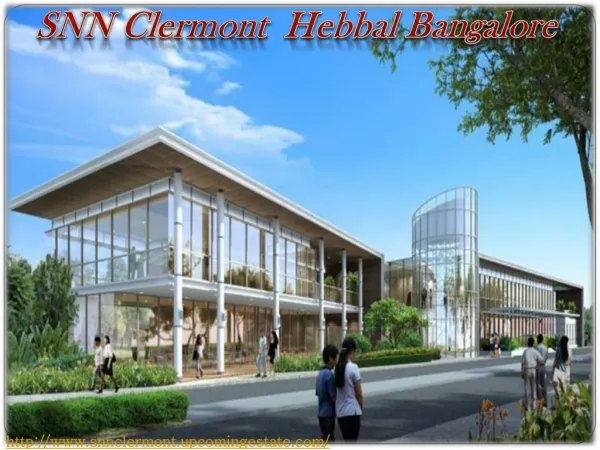 SNN Clermont Luxury Property in Hebbal Bangalore