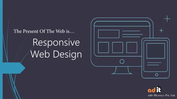 Responsive Web Design Has Become One Of The Hottest Trend