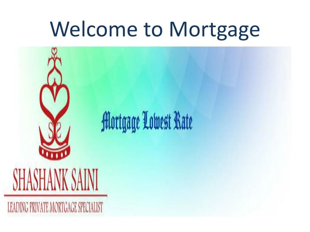welcome to mortgage