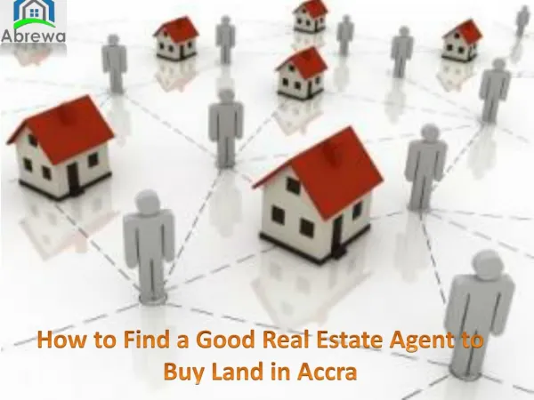 How to Find a Good Real Estate Agent to Buy Land in Accra
