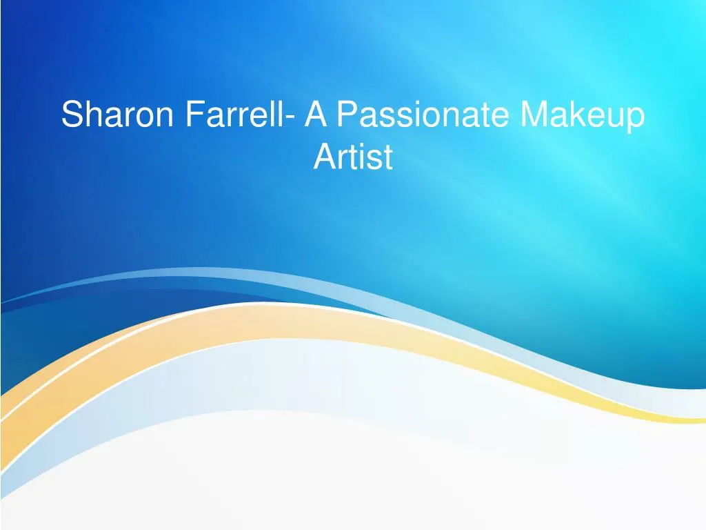 sharon farrell a passionate makeup artist
