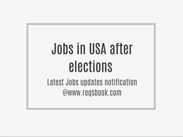 Jobs in USA after Elections