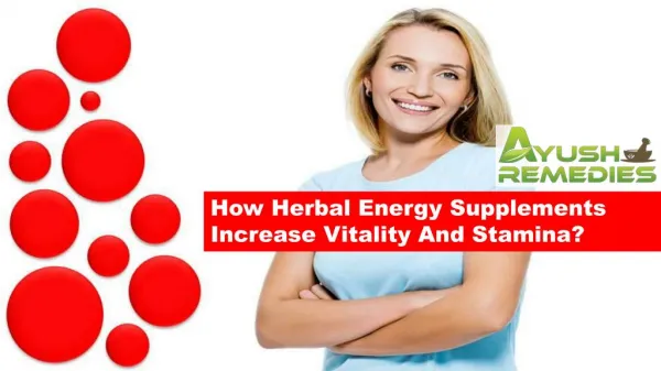 How Herbal Energy Supplements Increase Vitality And Stamina?
