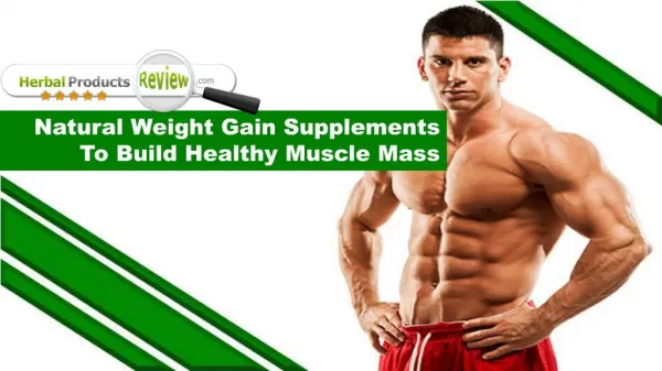 Natural Weight Gain Supplements To Build Healthy Muscle Mass