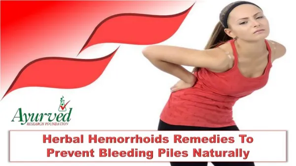 Herbal Hemorrhoids Remedies To Prevent Bleeding Piles Naturally