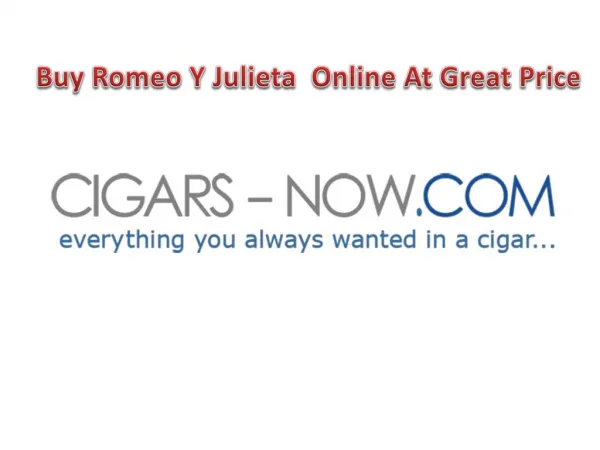 Buy Romeo Y Julieta Cigar online