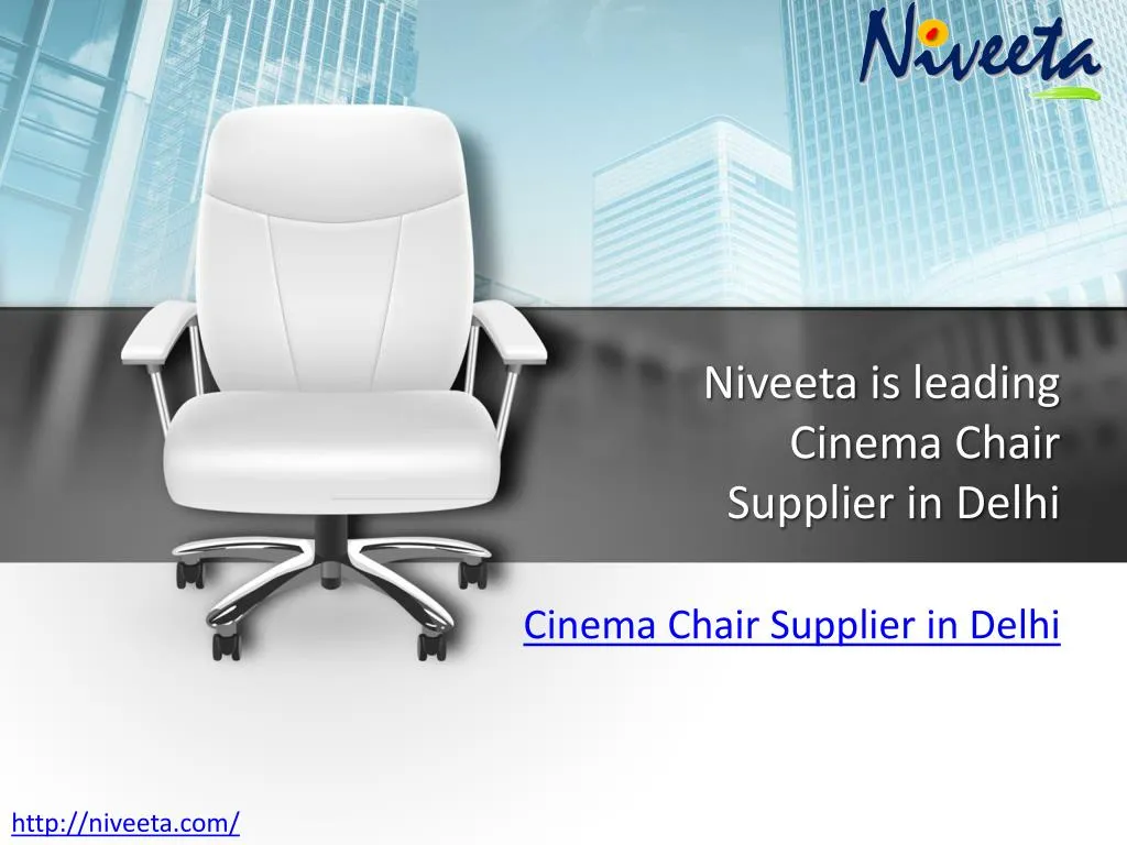 niveeta is leading cinema chair supplier in delhi