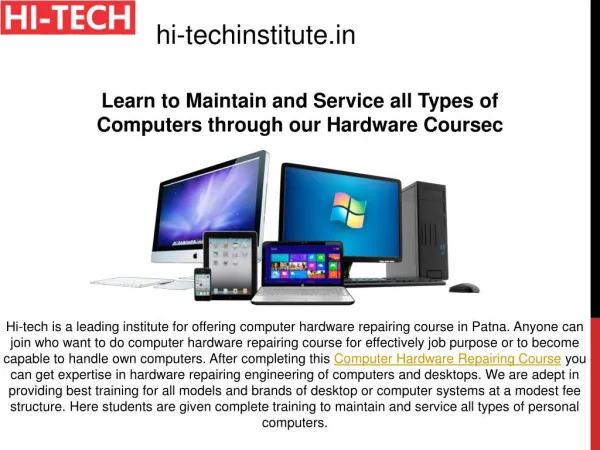 Learn to Maintain and Service all Types of Computers through our Hardware Course
