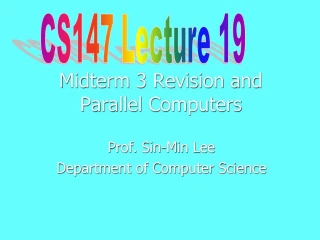 Midterm 3 Revision and Parallel Computers - slide 1
