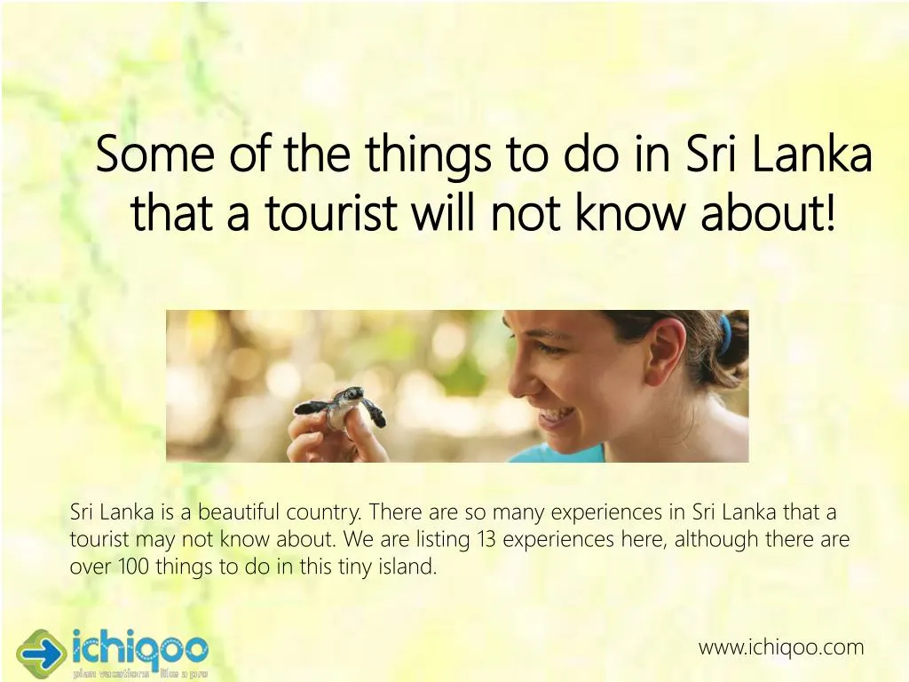 some of the things to do in sri lanka that a tourist will not know about