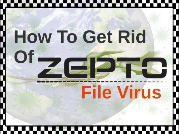 How To Get Rid Of Zepto File Virus