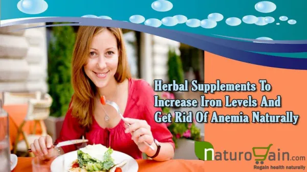 Herbal Supplements To Increase Iron Levels And Get Rid Of Anemia Naturally