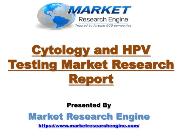 Cytology and HPV Testing Market to Cross US$ 10 Billion by 2024