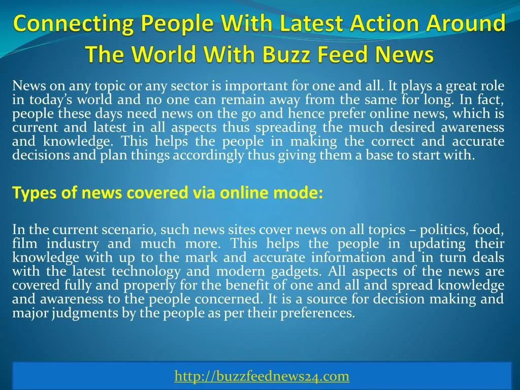 connecting people with latest action around the world with buzz feed news