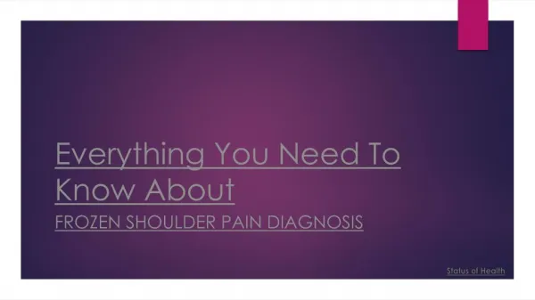 Everything you need to know about frozen shoulder pain diagnosis