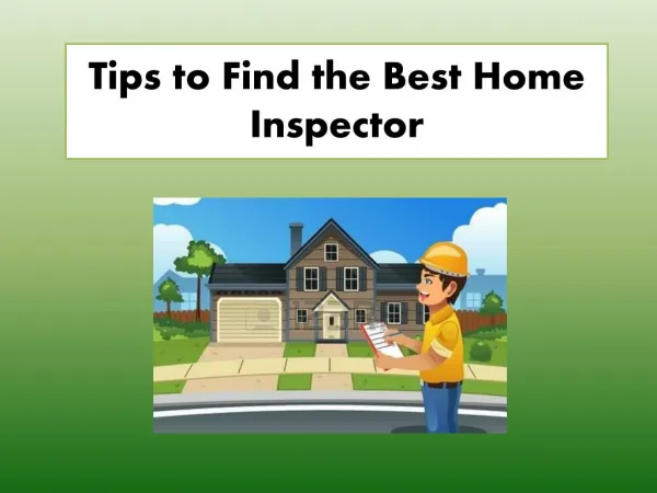 Tips to Find the Best Home Inspector
