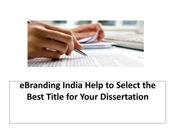 eBranding India Help to Select the Best Title for Your Dissertation